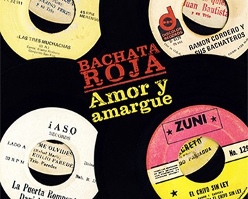 Bachata Roja; Amor y amargue